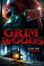 Watch Grim Woods Vidbull