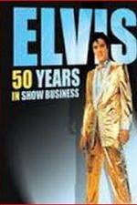 Watch Elvis: 50 Years in Show Business Vidbull