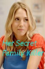 Watch Her Secret Family Killer Vidbull