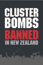 Watch Cluster Bombs: Banned in New Zealand Vidbull