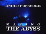 Watch Under Pressure: Making \'The Abyss\' Vidbull