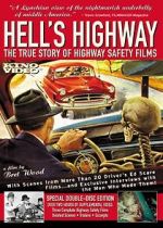 Watch Hell\'s Highway: The True Story of Highway Safety Films Vidbull