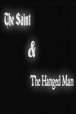 Watch The Saint & the Hanged Man Vidbull