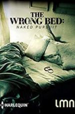 Watch The Wrong Bed: Naked Pursuit Vidbull