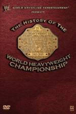 Watch WWE History of the World Heavyweight Championship Vidbull