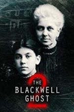 Watch The Blackwell Ghost 2 Vidbull