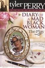Watch Diary of a Mad Black Woman The Play Vidbull