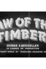 Watch Law of the Timber Vidbull