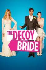 Watch The Decoy Bride Vidbull