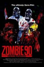 Watch Zombie '90 Extreme Pestilence Vidbull