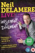 Watch Neil Delamere Implement Of Divilment Vidbull