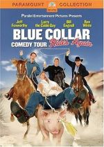 Watch Blue Collar Comedy Tour Rides Again (TV Special 2004) Vidbull
