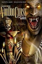 Watch VooDoo Curse: The Giddeh Vidbull