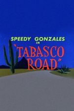 Watch Tabasco Road Vidbull