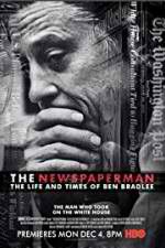Watch The Newspaperman: The Life and Times of Ben Bradlee Vidbull
