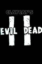 Watch Claycat's Evil Dead II Vidbull