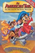 Watch An American Tail The Mystery of the Night Monster Vidbull
