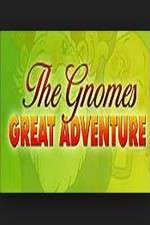 Watch The Gnomes Great Adventure Vidbull
