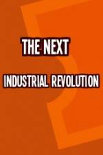 Watch The Next Industrial Revolution Vidbull