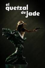Watch El Quetzal de Jade Vidbull