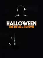 Watch Halloween: The Devil\'s Autumn Vidbull