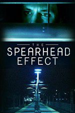 Watch The Spearhead Effect Vidbull