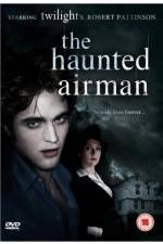 Watch The Haunted Airman Vidbull