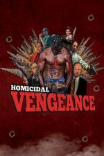 Watch Homicidal Vengeance Vidbull