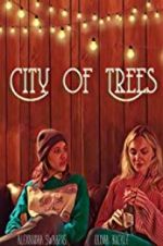 Watch City of Trees Vidbull