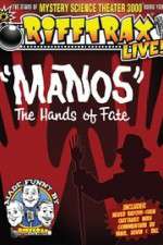 Watch RiffTrax Live: Manos - The Hands of Fate Vidbull
