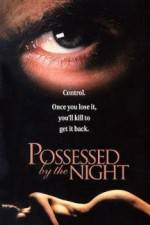 Watch Possessed by the Night Vidbull