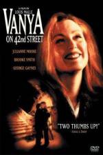 Watch Vanya on 42nd Street Vidbull