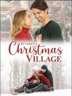 Watch It Takes a Christmas Village Vidbull