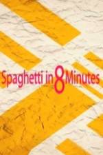 Watch Spaghetti in 8 Minutes Vidbull