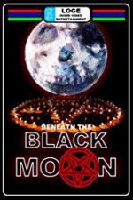 Watch Beneath the Black Moon Vidbull