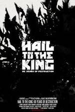 Watch Hail to the King: 60 Years of Destruction Vidbull