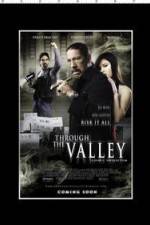 Watch Through the Valley Vidbull
