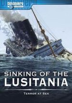 Watch Sinking of the Lusitania: Terror at Sea Vidbull