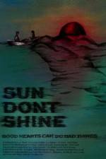 Watch Sun Dont Shine Vidbull