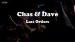 Watch Chas & Dave: Last Orders Vidbull