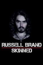 Watch Russell Brand: Skinned Vidbull