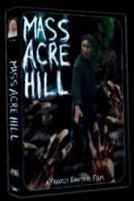 Watch Mass Acre Hill Vidbull