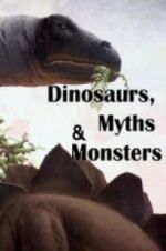 Watch Dinosaurs, Myths and Monsters Vidbull