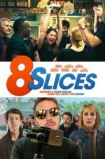 Watch 8 Slices Vidbull