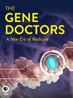 Watch The Gene Doctors Vidbull