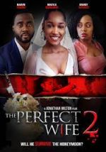 Watch The Perfect Wife 2 Vidbull