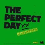 Watch The Perfect Day Remembered Vidbull