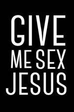 Watch Give Me Sex Jesus Vidbull