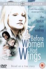 Watch Before Women Had Wings Vidbull