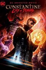 Watch Constantine: City of Demons - The Movie Vidbull